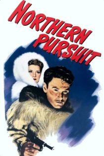 دانلود فیلم Northern Pursuit 1943