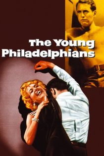 دانلود فیلم The Young Philadelphians 1959