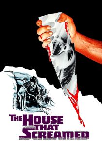 دانلود فیلم The House That Screamed 1969