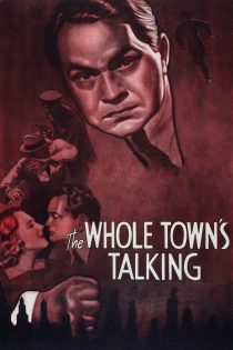 دانلود فیلم The Whole Town’s Talking 1935