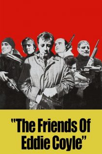 دانلود فیلم The Friends of Eddie Coyle 1973