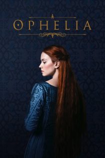 دانلود فیلم Ophelia 2018