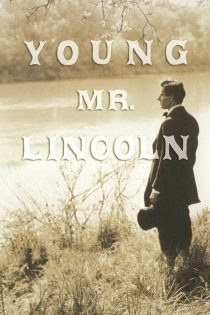 دانلود فیلم Young Mr. Lincoln 1939