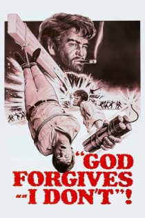دانلود فیلم God Forgives… I Don’t! 1967