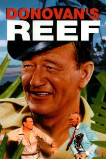 دانلود فیلم Donovan’s Reef 1963