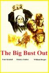 دانلود فیلم The Big Bust-Out 1972