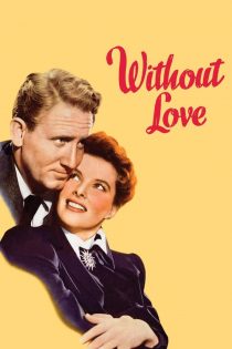 دانلود فیلم Without Love 1945