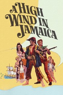 دانلود فیلم A High Wind in Jamaica 1965