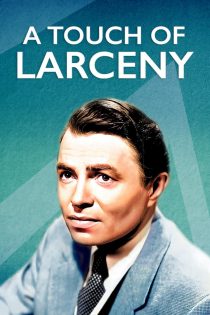 دانلود فیلم A Touch of Larceny 1960