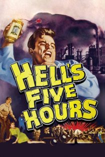 دانلود فیلم Hell’s Five Hours 1958