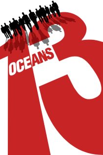 دانلود فیلم Ocean’s Thirteen 2007