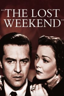 دانلود فیلم The Lost Weekend 1945