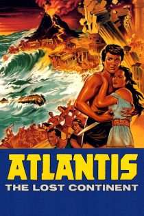 دانلود فیلم Atlantis: The Lost Continent 1961