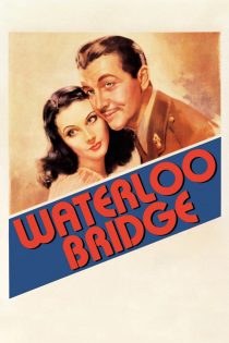 دانلود فیلم Waterloo Bridge 1940