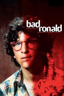 دانلود فیلم Bad Ronald 1974
