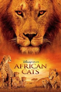دانلود مستند African Cats 2011