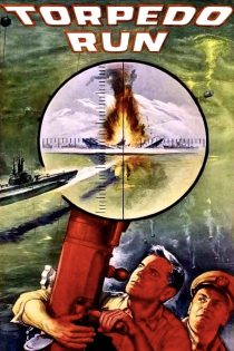 دانلود فیلم Torpedo Run 1958