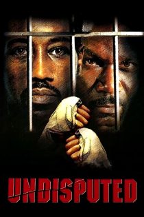 دانلود فیلم Undisputed 2002