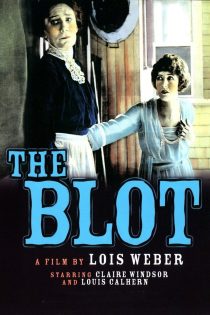 دانلود فیلم The Blot 1921