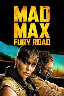دانلود فیلم Mad Max: Fury Road 2015