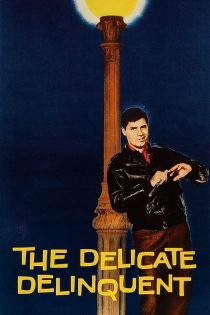 دانلود فیلم The Delicate Delinquent 1957