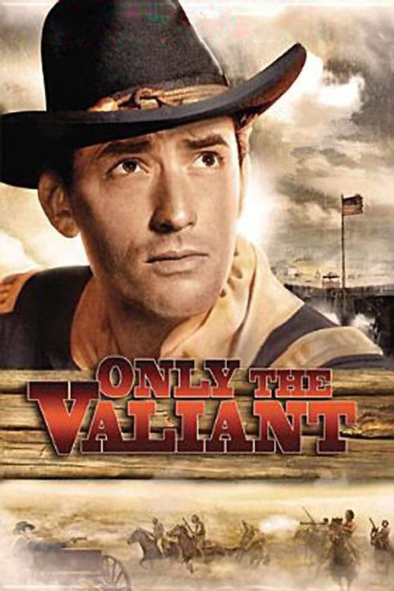 دانلود فیلم Only the Valiant 1951