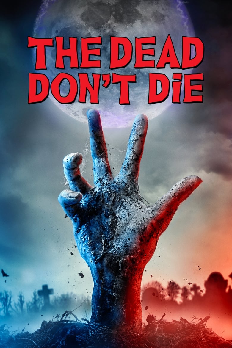 دانلود فیلم The Dead Don’t Die 2019