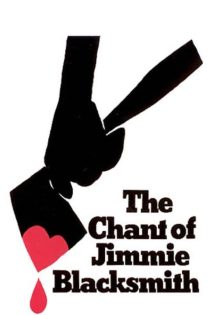 دانلود فیلم The Chant of Jimmie Blacksmith 1978