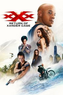 دانلود فیلم xXx: Return of Xander Cage 2017