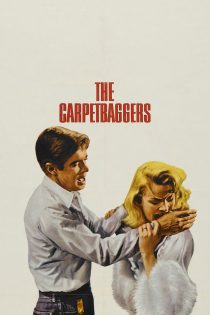 دانلود فیلم The Carpetbaggers 1964