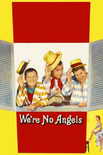 دانلود فیلم We’re No Angels 1955