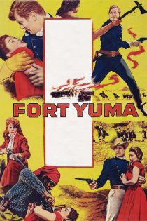 دانلود فیلم Fort Yuma 1955
