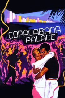 دانلود فیلم Copacabana Palace 1962