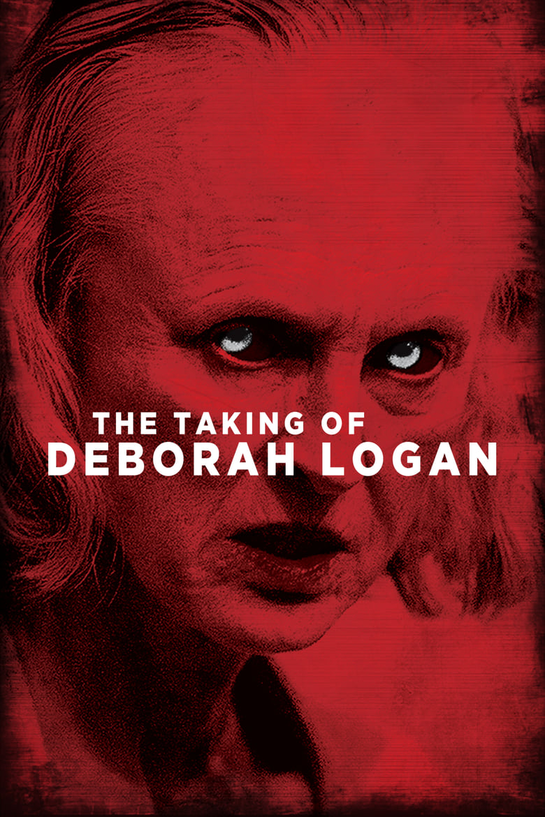 دانلود فیلم The Taking of Deborah Logan 2014