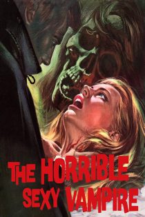 دانلود فیلم The Horrible Sexy Vampire 1971