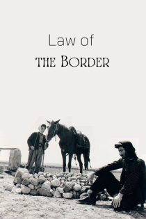 دانلود فیلم Law of the Border 1966
