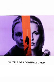 دانلود فیلم Puzzle of a Downfall Child 1970