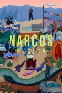 دانلود سریال Narcos: Mexico