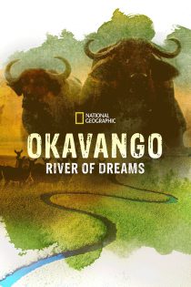دانلود سریال Okavango: River of Dreams
