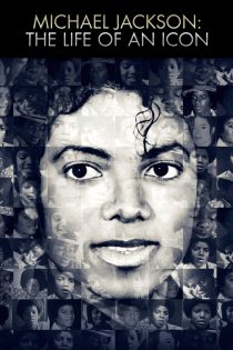 دانلود مستند Michael Jackson: The Life of an Icon 2011