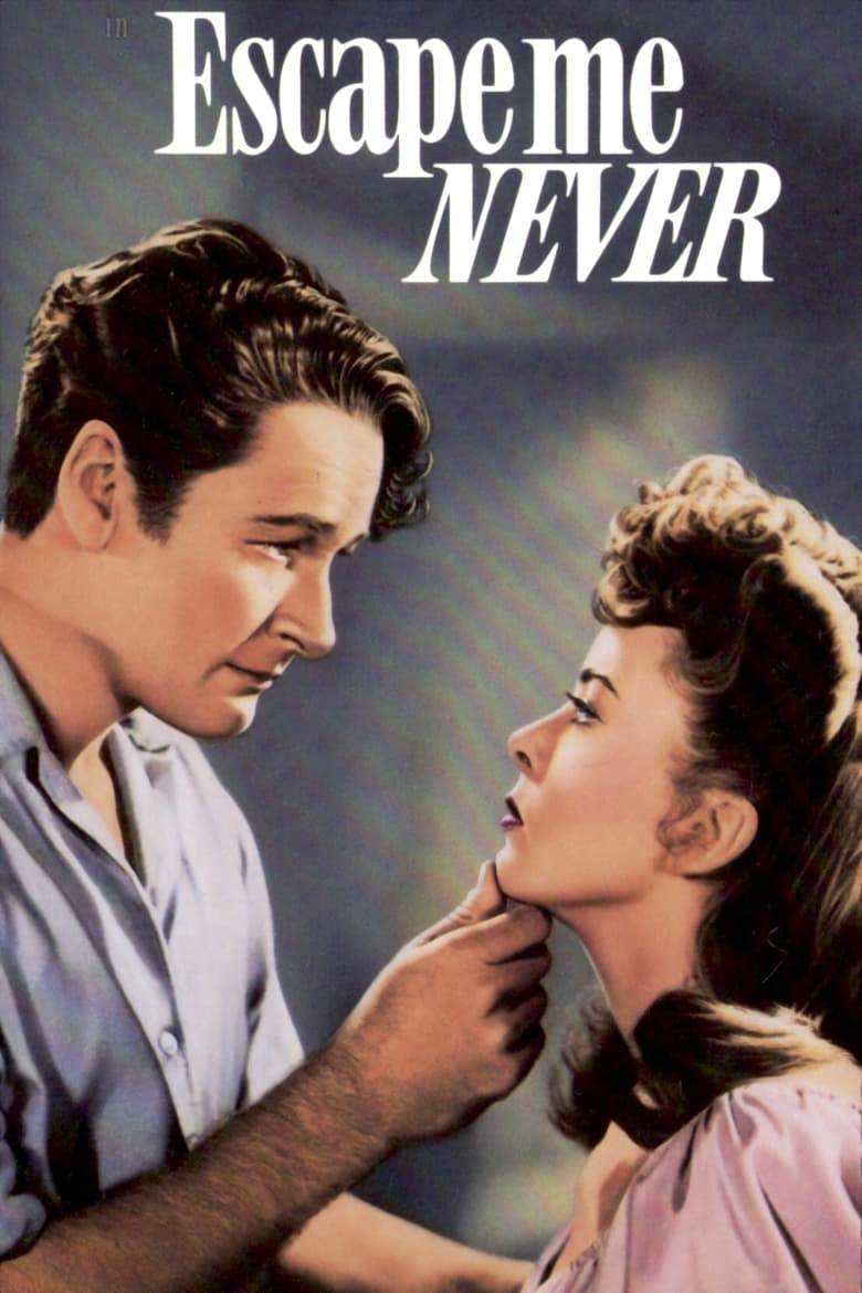 دانلود فیلم Escape Me Never 1947