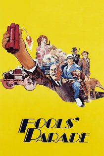 دانلود فیلم Fools’ Parade 1971