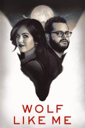 دانلود سریال Wolf Like Me