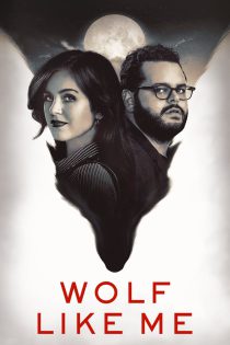 دانلود سریال Wolf Like Me