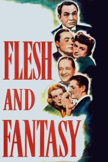 دانلود فیلم Flesh and Fantasy 1943