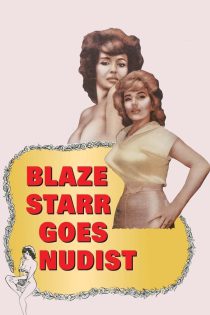 دانلود فیلم Blaze Starr Goes Nudist 1962