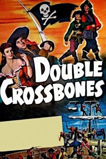 دانلود فیلم Double Crossbones 1951