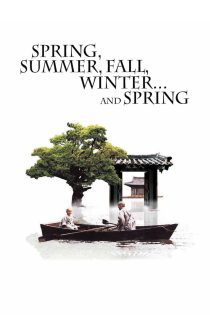 دانلود فیلم Spring, Summer, Fall, Winter… and Spring 2003