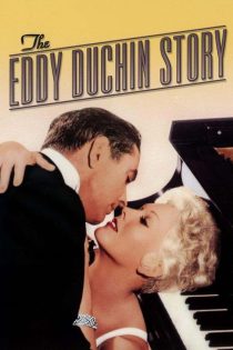دانلود فیلم The Eddy Duchin Story 1956