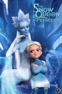 دانلود انیمیشن The Snow Queen and the Princess 2022